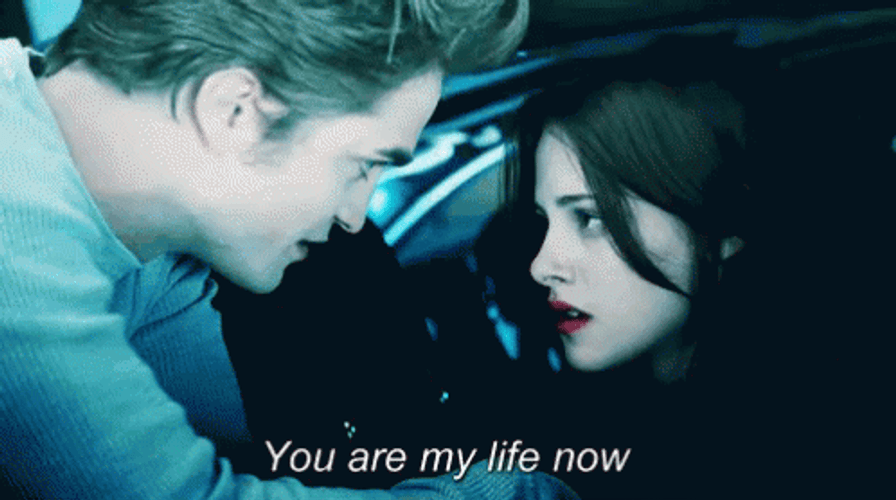 Romantic Edward Cullen You Are My Life Now GIF