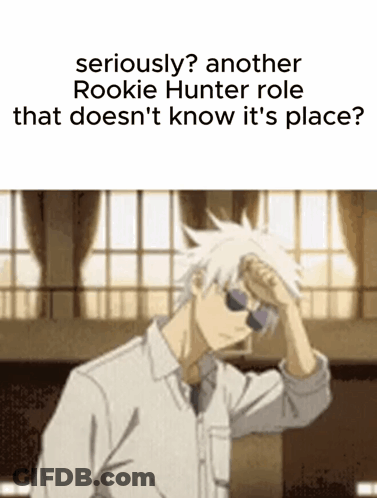 Rookie Hunter Role GIF