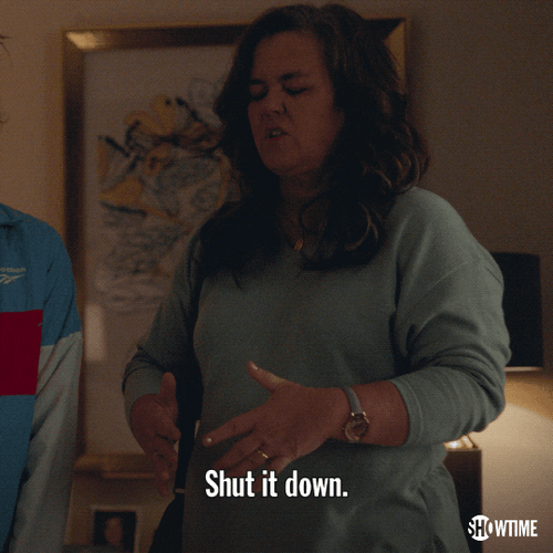 Rosie O Donnell Shut It Down GIF