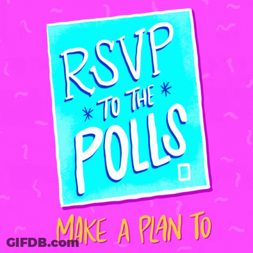 RSVP To The Polls Poster GIF