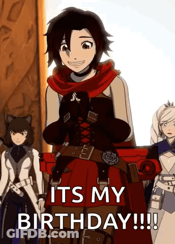 Ruby Rose From Rwby Is Standing In Front Of A Group Of Girls And Says It 'S My Birthday !!! GIF
