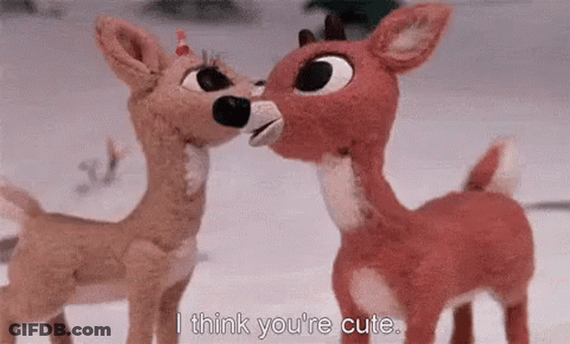 Rudolph I Think You're Cute GIF