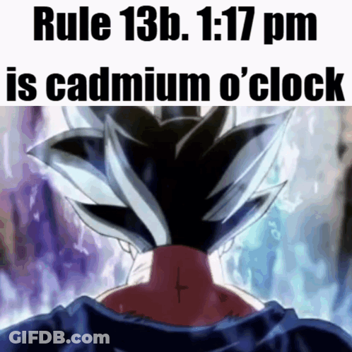 Rule 13B 1:17 PM Cadmium O'Clock GIF