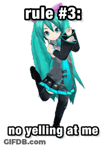 Rule #3 No Yelling At Me Cartoon Girl GIF