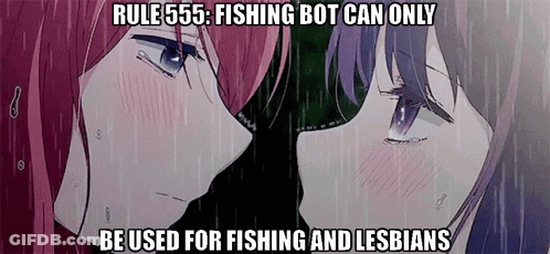 Rule 555 Fishing Bot For Fishing And Lesbianas GIF