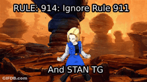 Rule 914 Ignore Rule 911 And Stan Tg Written On A Video Game Screen GIF