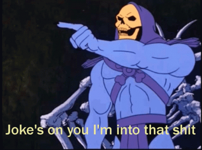 Ruler Of Demons Skeletor Joke's On You GIF