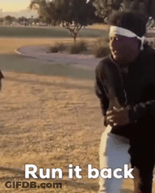 Run It Back Dudes GIF