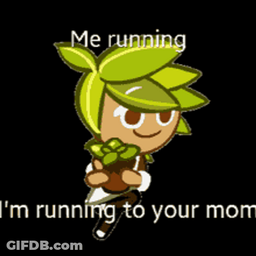 Running To Your Mom Herb Cookie Meme GIF
