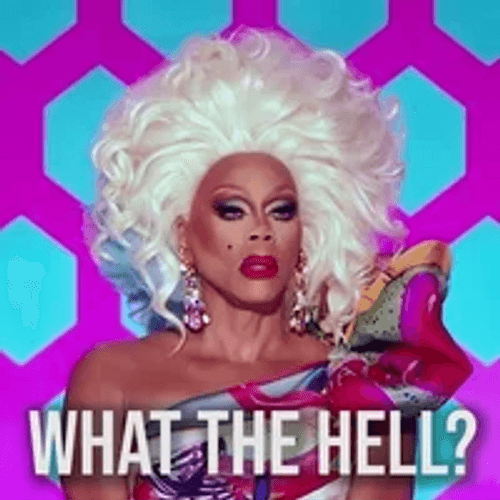 Rupaul Drag Queen Funny What The Hell GIF