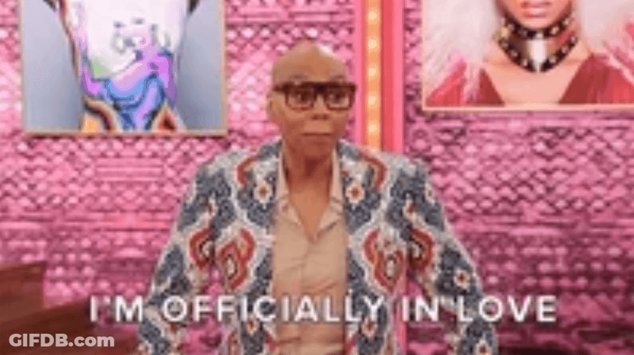 Rupaul Drag Queen I'm Officially In Love GIF