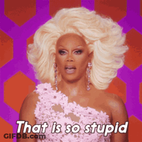 Rupaul Drag Queen Iconic Wig That Is So Stupid GIF