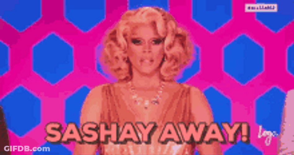 Rupaul Drag Queen Shashay Away GIF