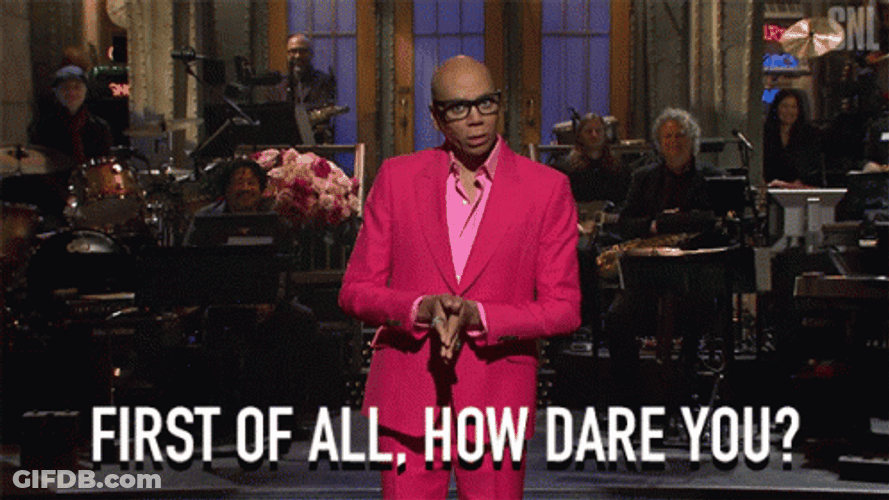 Rupaul In SNL How Dare You GIF