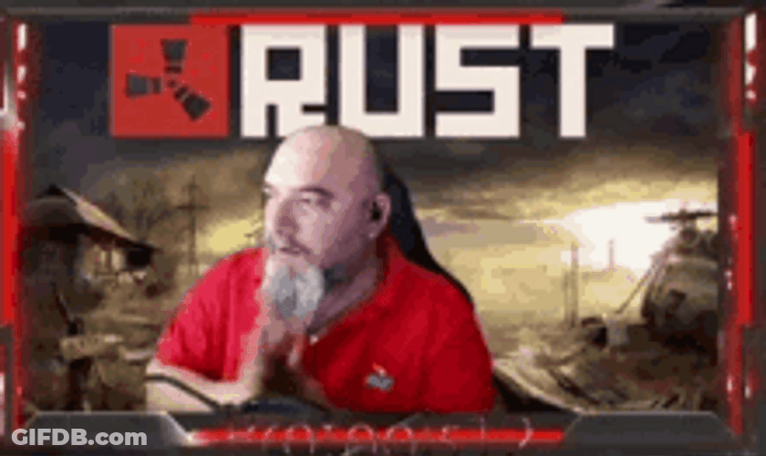 Rust Game Streamer GIF