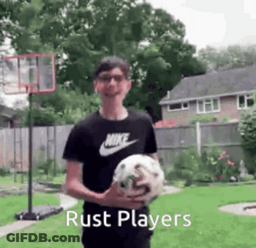 Rust Players Be Like GIF