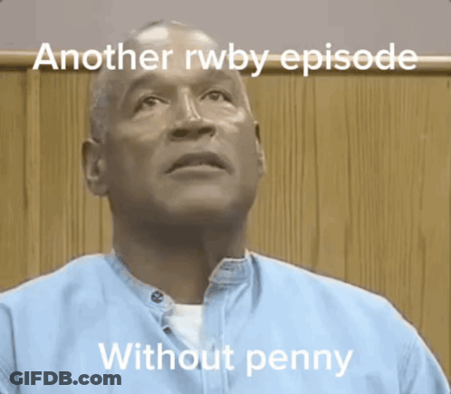 RWBY Episode Without Penny GIF