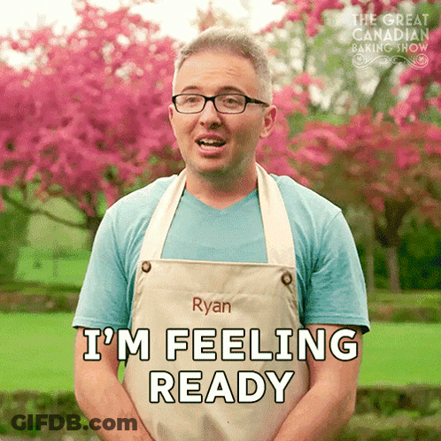 Ryan From The Great Canadian Baking Show Wearing Apron Saying I'm Feeling Ready GIF