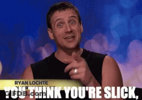 Ryan Lochte Says " You Think You 'Re Slick " While Pointing At Something GIF