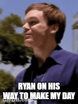 Ryan On His Way To Make My Day GIF