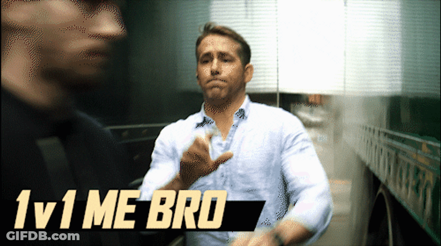 Ryan Reynolds 1V1 Me Bro GIF