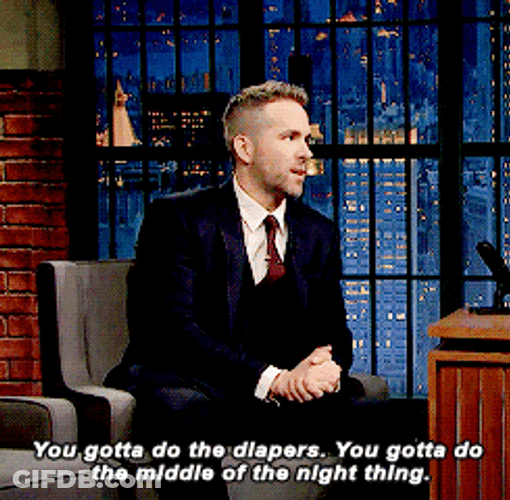 Ryan Reynolds Gotta Do The Diapers GIF