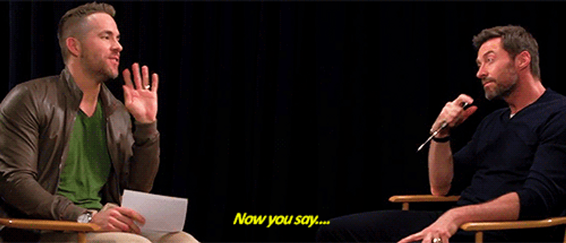 Ryan Reynolds Now You Say GIF