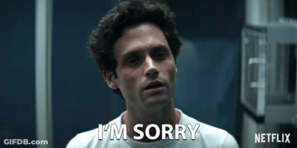 Sad Joe Goldberg Im Sorry GIF
