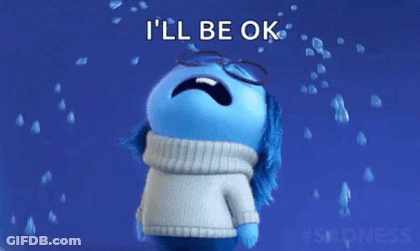 Sadness I'll Be Okay Inside Out GIF