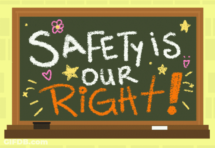 Safety Is Our Right GIF