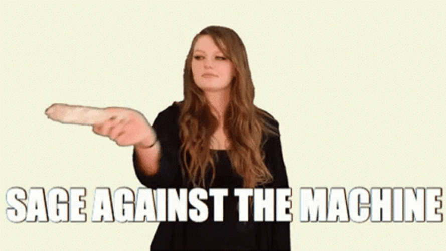 Sage Againts The Machine GIF