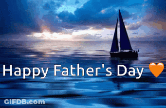 Sailboat Happy Father's Day GIF