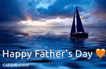Sailboat In Ocean Saying Happy Father's Day GIF