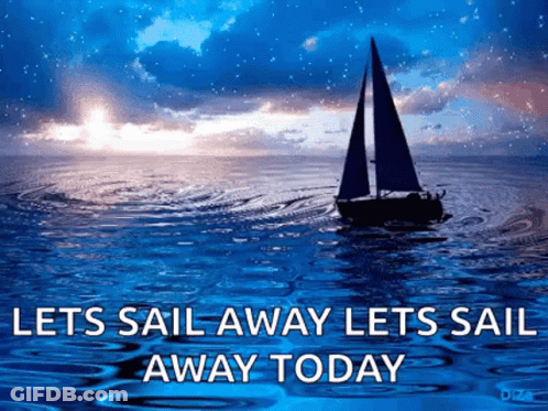 Sailboat Lets Sail Away GIF