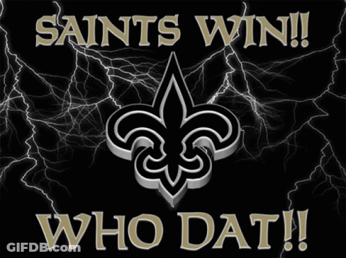 Saints Win Who Dat Poster GIF