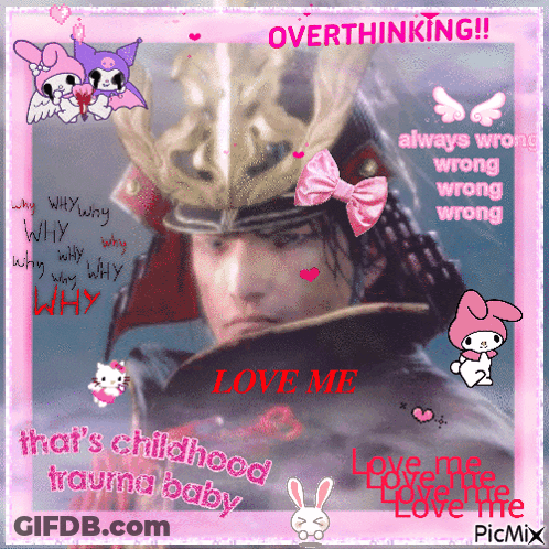 Samurai With Love Me That's Childhood Trauma Baby GIF