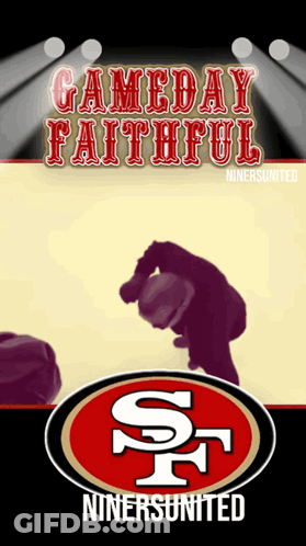 San Francisco 49Ers Game Day Faithful GIF