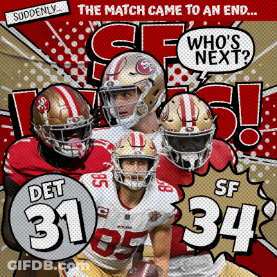 San Francisco 49Ers Match Ended Who's Next GIF