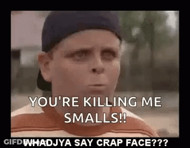 Sandlot Ham' Porter You're Killing Me GIF