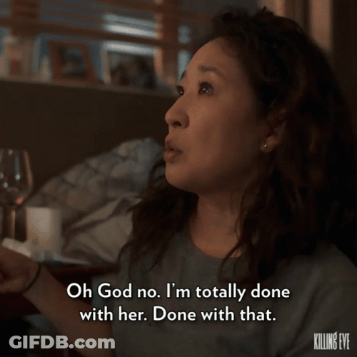 Sandra Oh Im Done GIF
