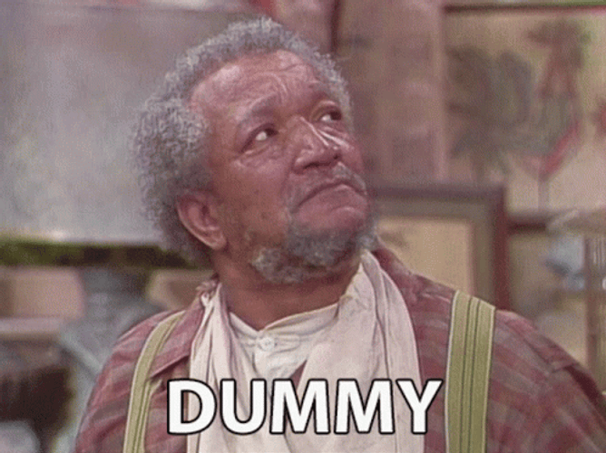 Sanford And Son Fred Saying Dummy GIF