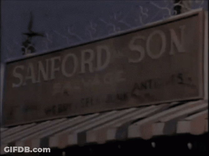 Sanford And Son Salvage GIF
