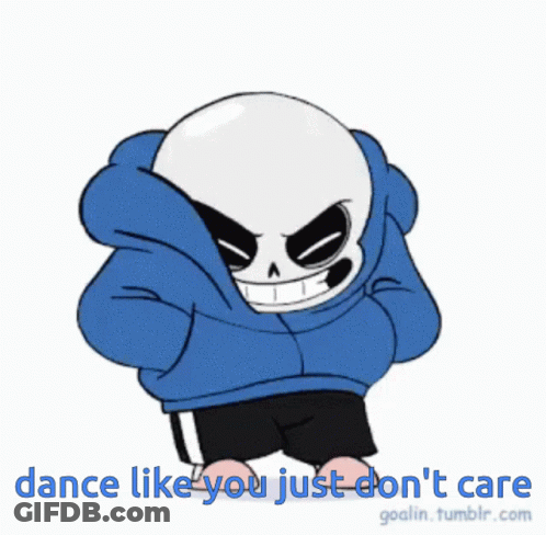 Sans Dance Like You Just Don't Care GIF