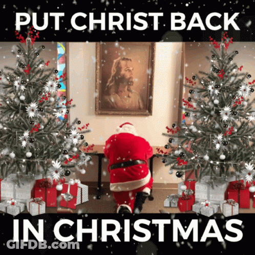 Santa Claus Put Christ Back In Christmas GIF
