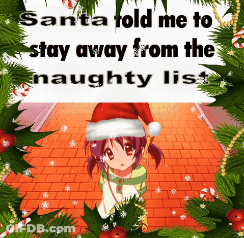 Santa Told Me To Stay Away From The Naughty List Surrounded By Christmas Trees GIF