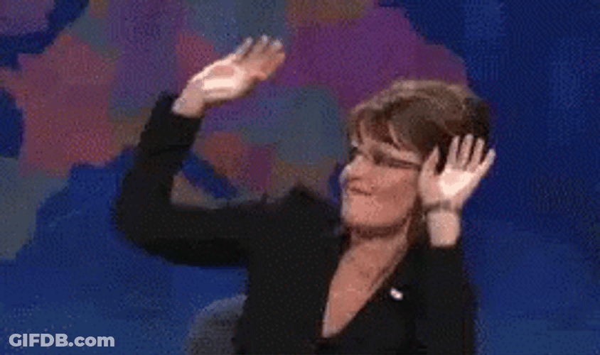 Sarah Palin Whoomp There It Is GIF