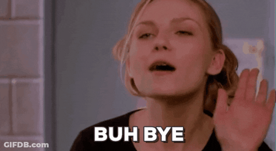 Sarcastic Buh Bye Kirsten Dunst GIF
