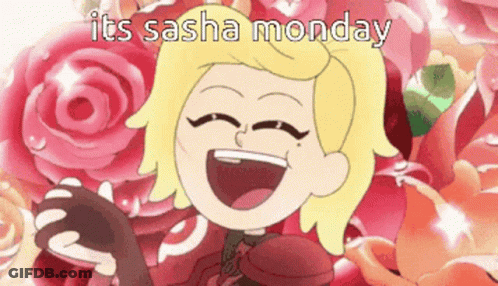 Sasha Sasha Monday GIF