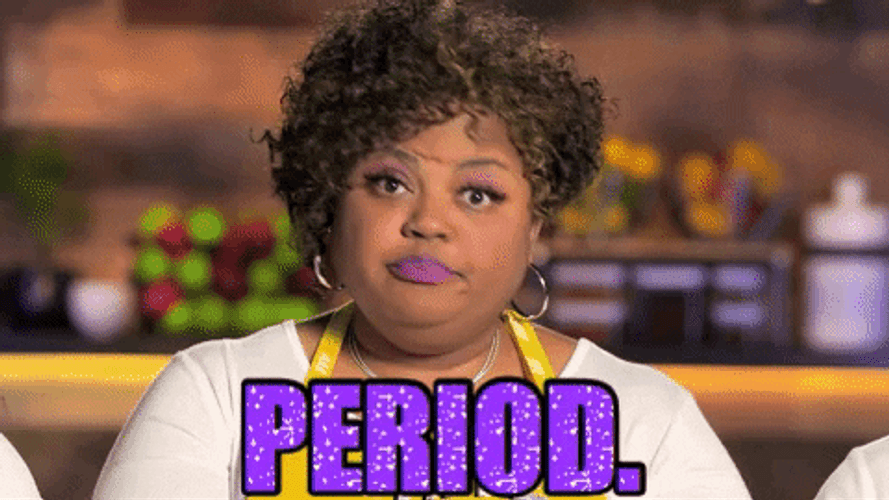 Sassy Lady Persistent Periodt GIF