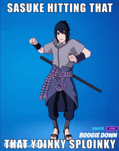 Sasuke Hitting That That Yoinky Sploinky GIF
